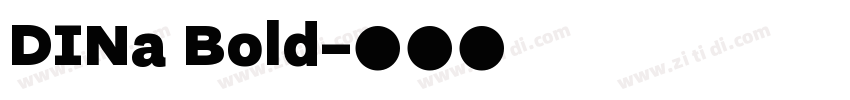 DINa Bold字体转换